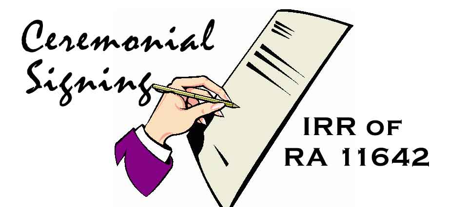 Ceremonial Signing – IRR of RA 11642