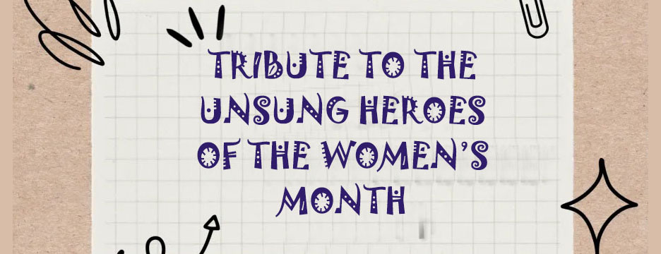 Video Tribute to Unsung Heroes of Women’s Month