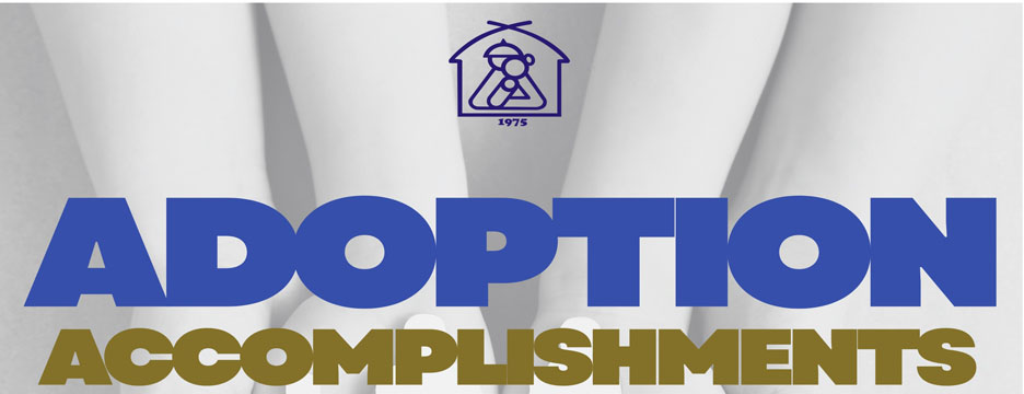 ADOPTION ACCOMPLISHMENTS