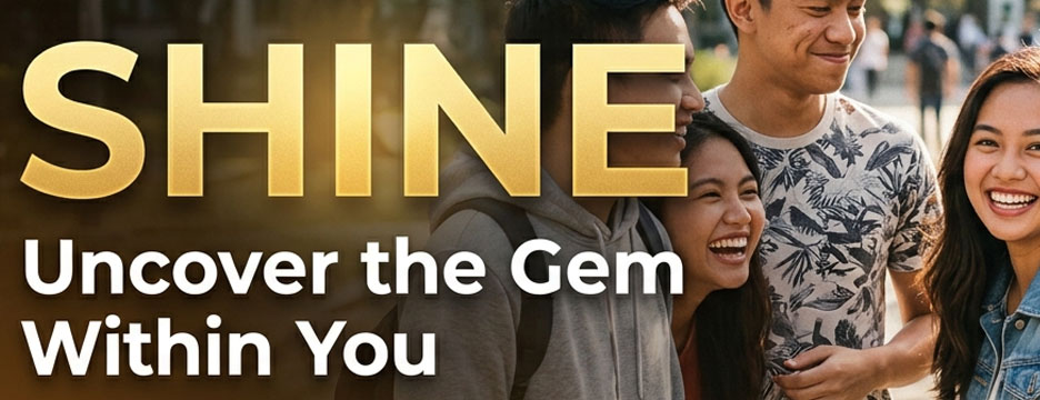 SHINE: Uncover the Gem Within You